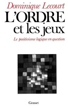 Paperback L'ordre et les jeux [French] Book
