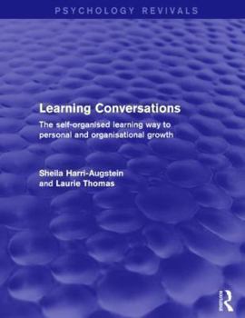 Paperback Learning Conversations: The Self-Organised Learning Way to Personal and Organisational Growth Book