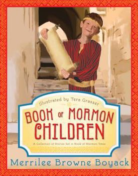 Hardcover Book of Mormon Children: A Collection of Stories Set in Book of Mormon Times Book
