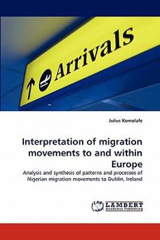 Paperback Interpretation of Migration Movements to and Within Europe Book