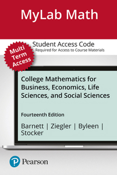 Printed Access Code Mylab Math with Pearson Etext -- 24-Month Standalone Access Card -- For College Mathematics for Business, Economics, Life Sciences, and Social Science Book