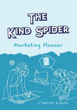 Paperback The Kind Spider Marketing Planner Book
