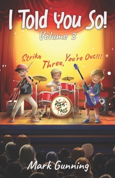 Paperback I Told You So!: Strike Three, You're Out! Book