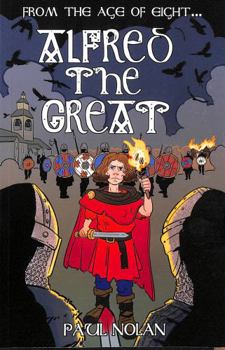 Paperback From the age of eight: Alfred the Great Book
