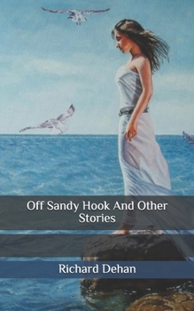 Off Sandy Hook And Other Stories