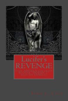 Lucifer's REVENGE: Even ANGELS can prove BLOOD "DOESN'T" make US FAMILY!