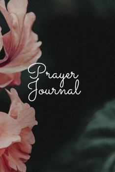 Prayer Journal: For Women Teens and Kids