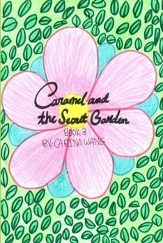 Paperback Caramel and the Secret Garden Book