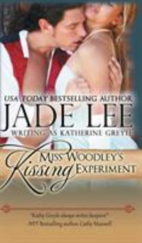 Hardcover Miss Woodley's Kissing Experiment (A Lady's Lessons, Book 3) Book