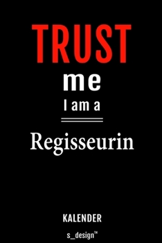 Kalender für Regisseure / Regisseur / Regisseurin: Immerwährender Kalender / 365 Tage Tagebuch / Journal [3 Tage pro Seite] für Notizen, Planung / ... Erinnerungen, Sprüche (German Edition)