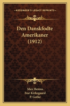 Paperback Den Danskfodte Amerikaner (1912) [Danish] Book