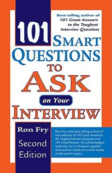 Paperback 101 Smart Questions to Ask on Your Interview Book