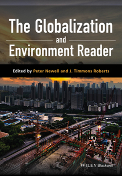 Paperback The Globalization and Environment Reader Book