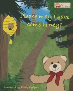 Paperback Please may I have some honey? Book