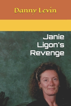 Paperback Janie Ligon's Revenge Book