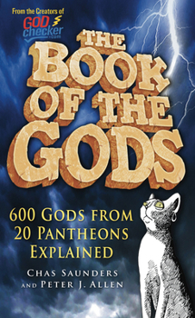 Hardcover The Book of the Gods: 630 Gods from 20 Pantheons Explained Book