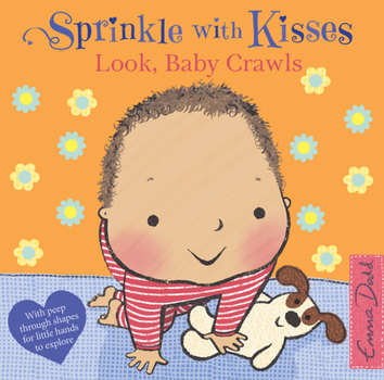 Sprinkle With Kisses: Look, Baby Crawls - Book  of the Sprinkle With Kisses