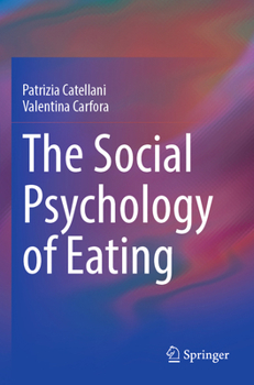 Paperback The Social Psychology of Eating Book