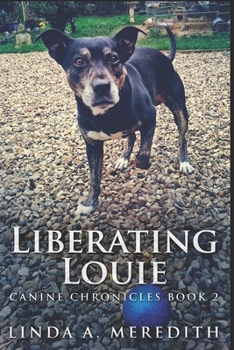 Paperback Liberating Louie: Clear Print Edition Book