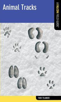Paperback Animal Tracks: A Falcon Field Guide Book