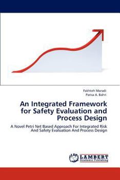 Paperback An Integrated Framework for Safety Evaluation and Process Design Book