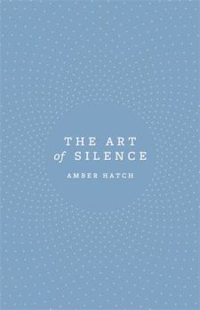 Paperback The Art of Silence Book