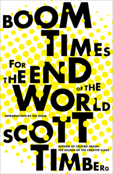Paperback Boom Times for the End of the World Book