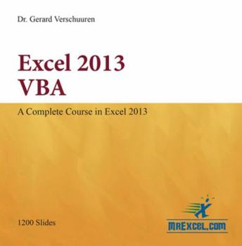 CD-ROM Excel 2013 VBA: A Complete Course in Excel 2013 Book