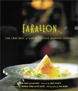 Hardcover The Farallon Cookbook: The Very Best of San Francisco Seafood Cuisine Book