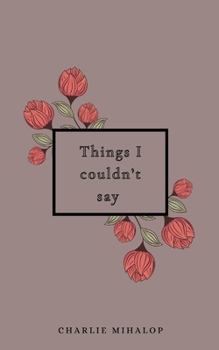 Paperback Things I couldn't say Book