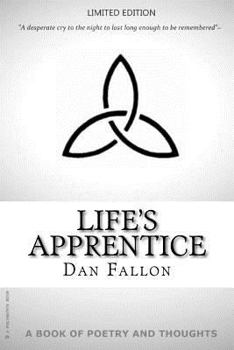 Paperback Life's Apprentice: Poetry and Thoughts by Dan Fallon Book