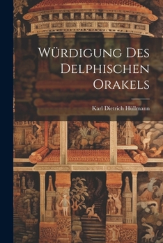 Paperback Würdigung des Delphischen Orakels [German] Book