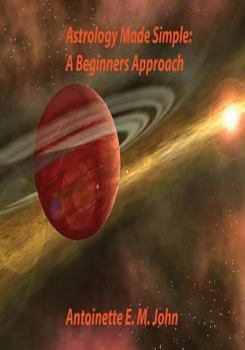 Paperback Astrology made Simple: A beginners Approach Book