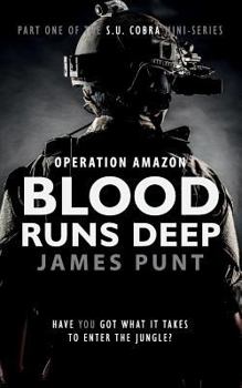 Paperback Blood Runs Deep: Operation Amazon Book