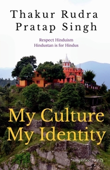 Paperback My Culture, My Identity: Respect Hinduism Book