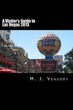 Paperback A Visitor's Guide to Las Vegas: 2013 Book