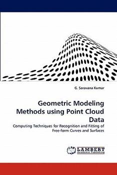 Paperback Geometric Modeling Methods Using Point Cloud Data Book