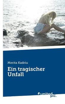 Paperback Ein tragischer Unfall [German] Book