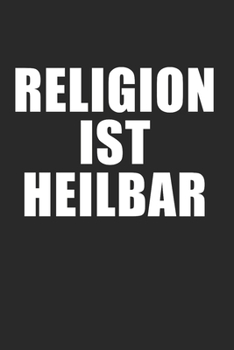 Paperback Religion ist Heilbar: 120 Pages 6 'x 9' -Dot Graph Paper Journal Manuscript - Planner - Scratchbook - Diary [German] Book