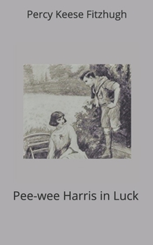 Paperback Pee-wee Harris in Luck Book