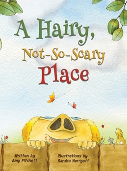 Hardcover A Hairy, Not-So-Scary Place Book