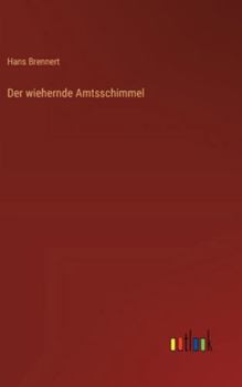 Hardcover Der wiehernde Amtsschimmel [German] Book