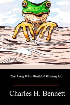 Paperback The Frog Who Would A Wooing Go Book