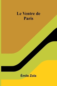 Paperback Le Ventre De Paris [French] Book