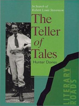 Paperback The Teller of Tales: In Search of Robert Louis Stevenson Book