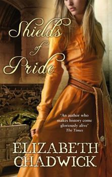 Paperback Shields of Pride. Elizabeth Chadwick Book
