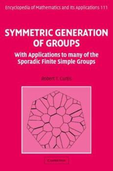 Hardcover Symmetric Generation of Groups Book