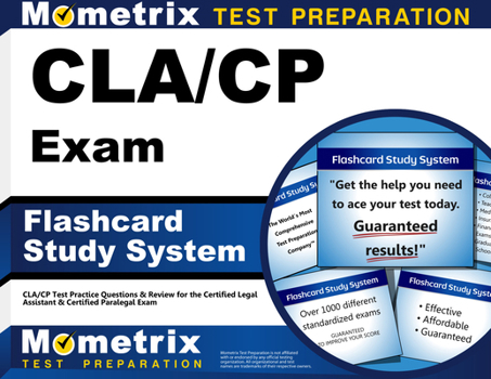 Misc. Cla/Cp Exam Flashcard Study System: Cla/Cp Test Practice Questions & Review for the Certified Legal Assistant & Certified Paralegal Exam Book