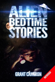 Paperback Alien Bedtime Stories: Revised Book