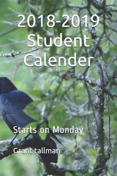 Paperback 2019 Student Calender: Starts on Monday Book